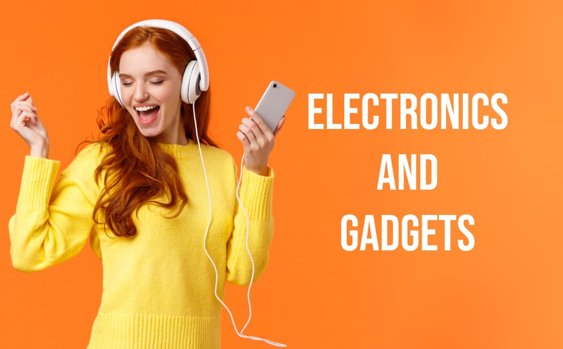 Electronics and Gadgets