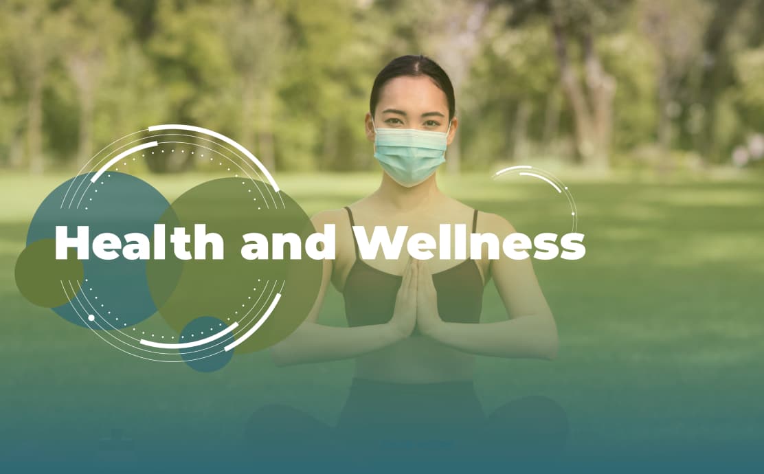 Health and Wellness