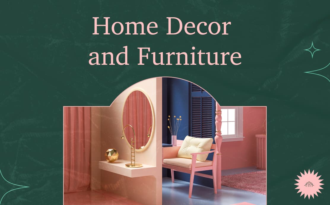 Home Decor and Furniture