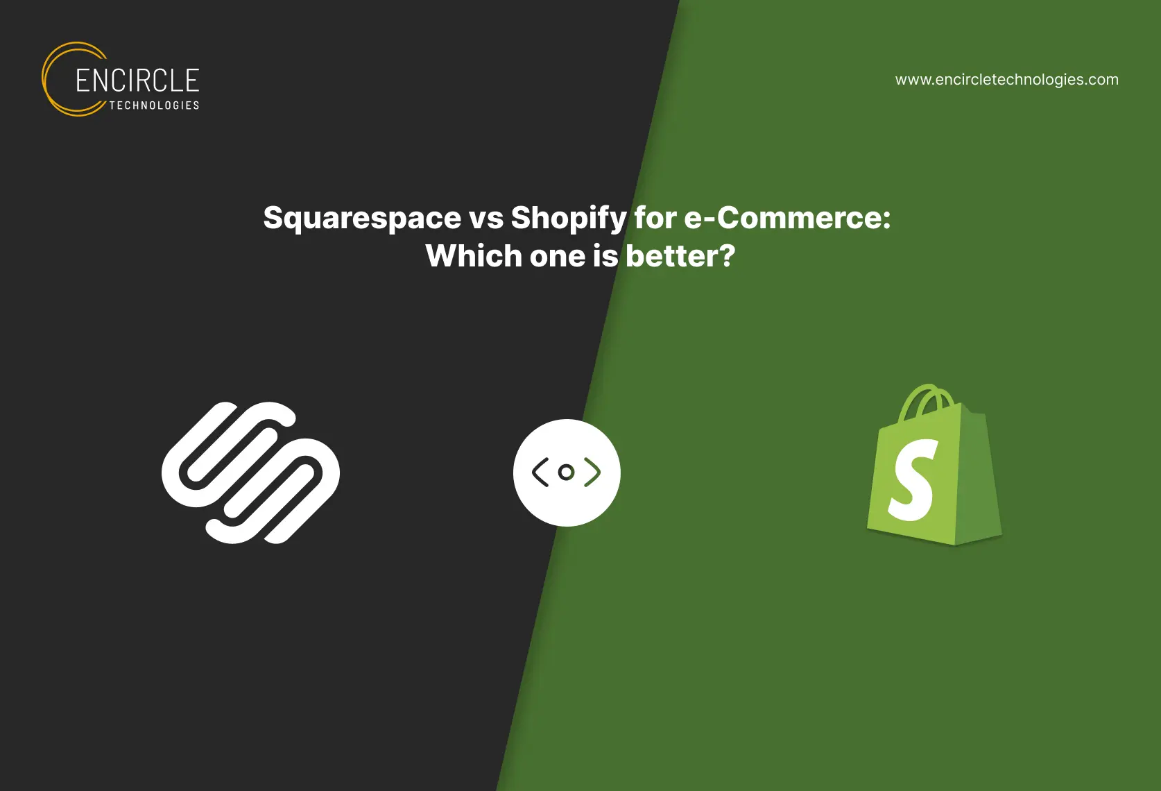 Squarespace vs Shopify for e-Commerce: Which one is better?