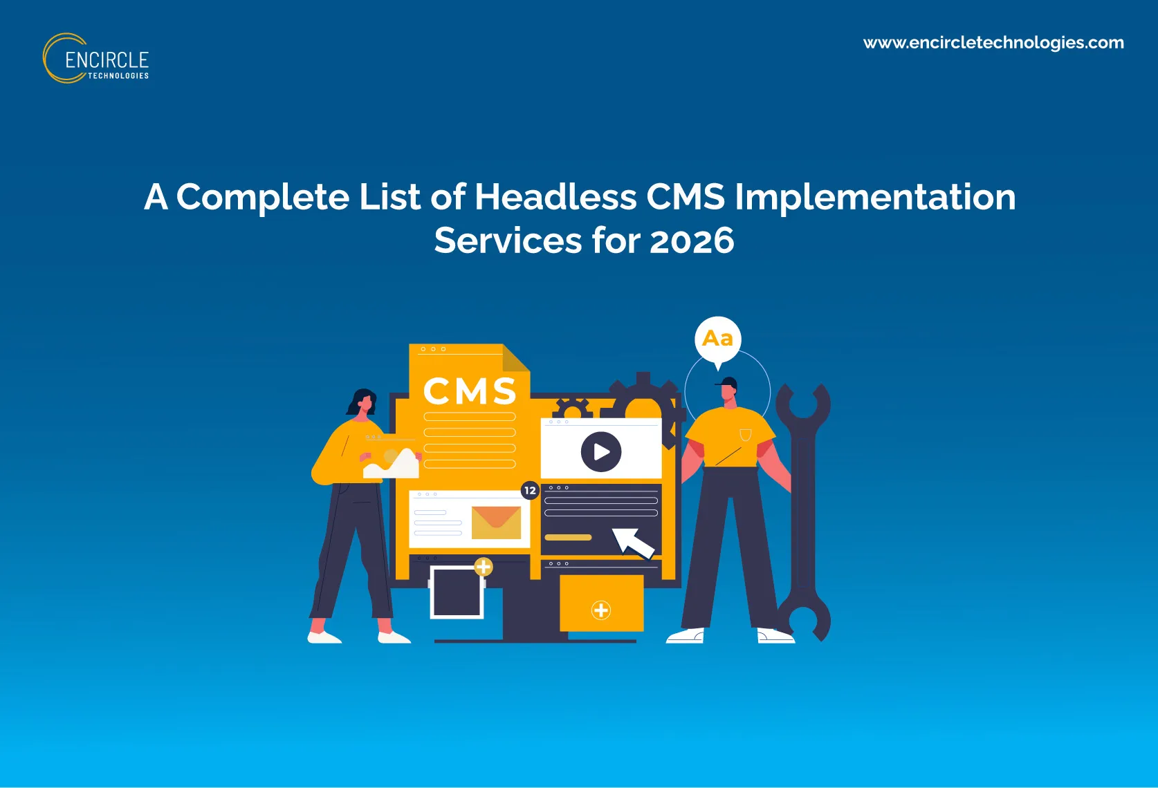 A Complete List of Headless CMS Implementation Services for 2026