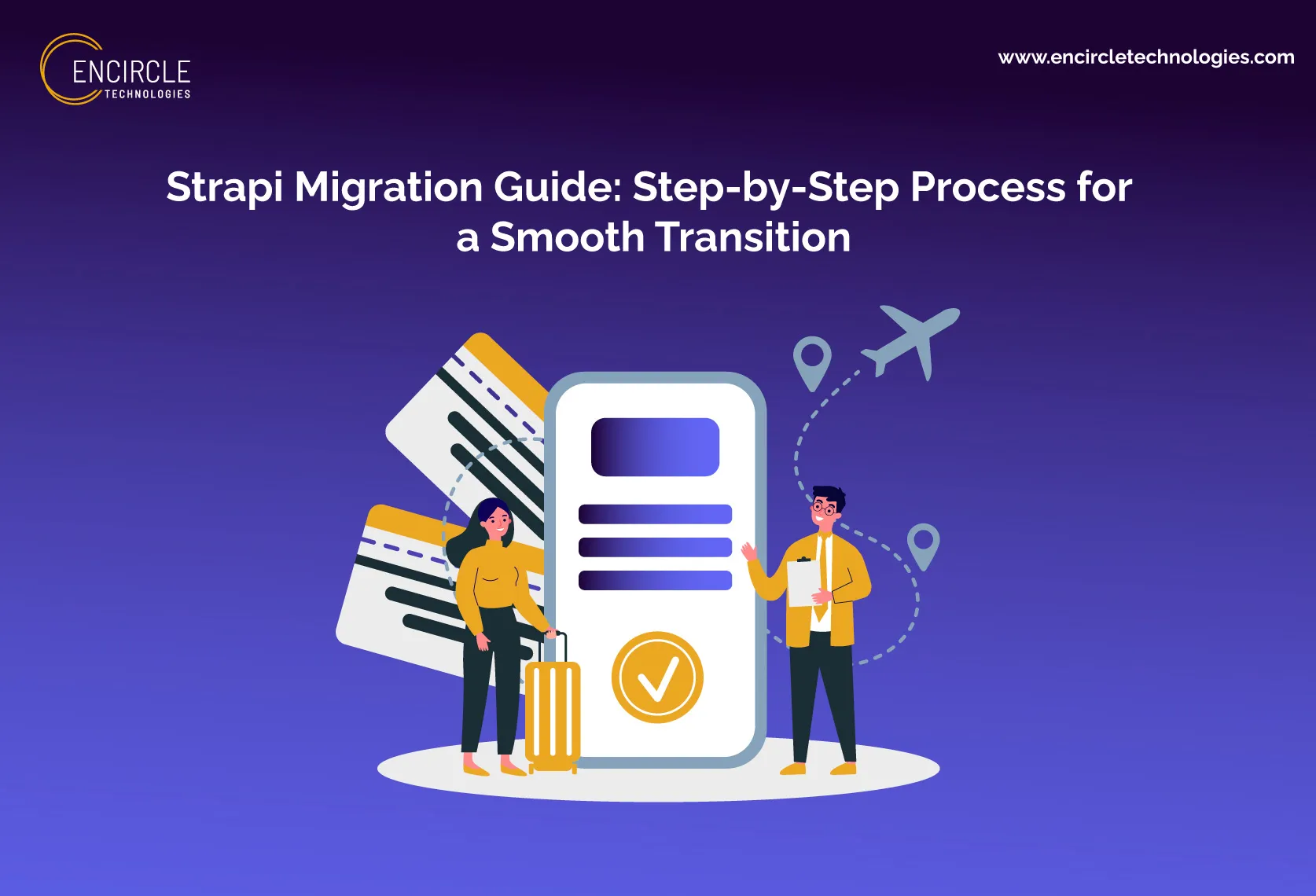 Strapi Migration Guide: Step-by-Step Process for a Smooth Transition