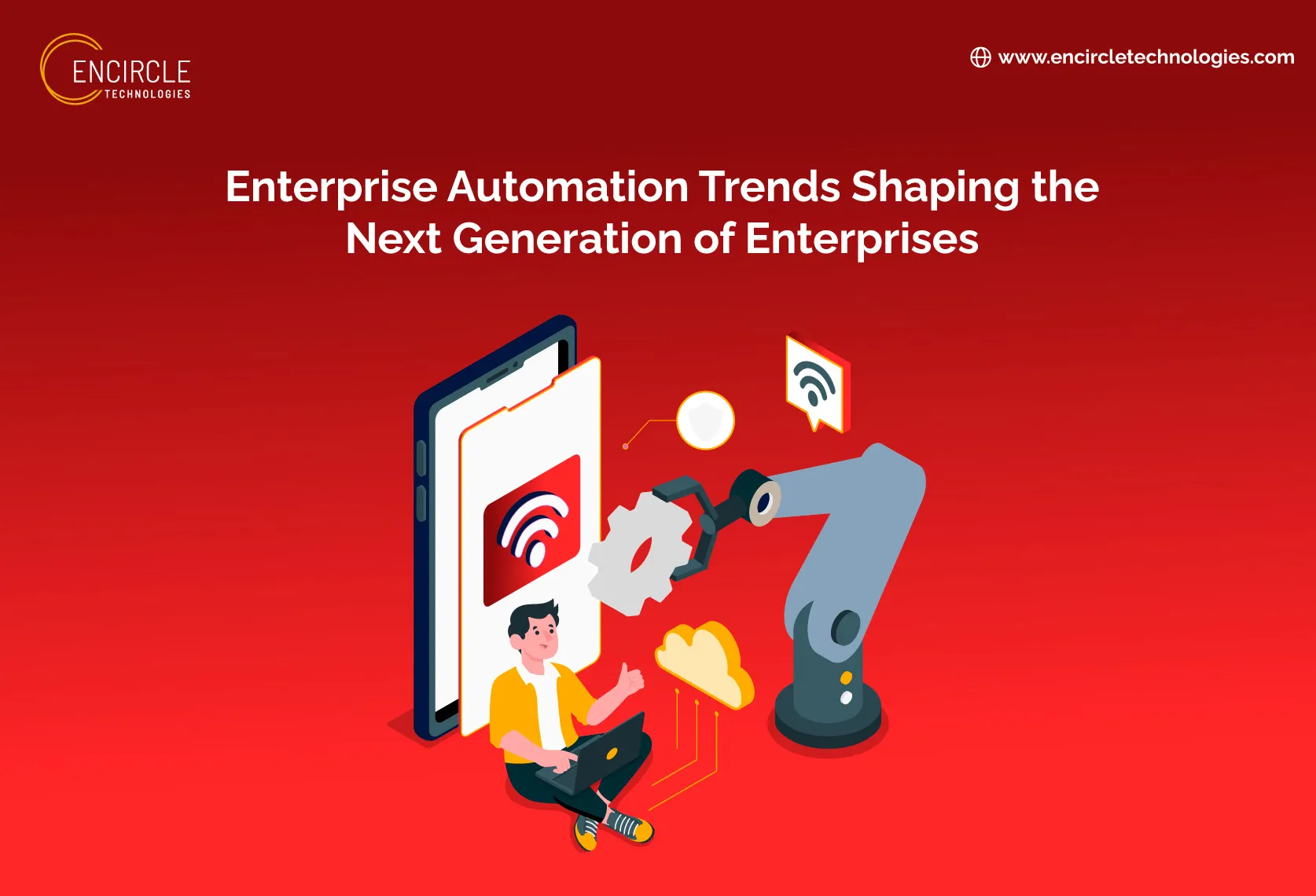 Enterprise Automation Trends Shaping the Next Generation of Enterprises