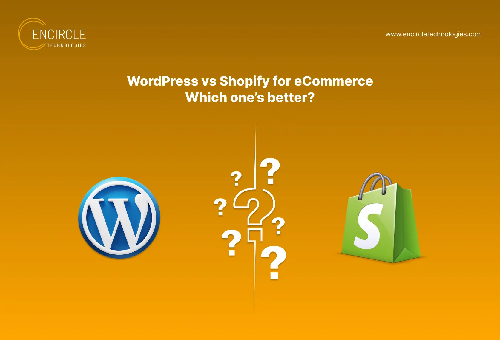 WordPress vs Shopify for eCommerce – Which one’s better?