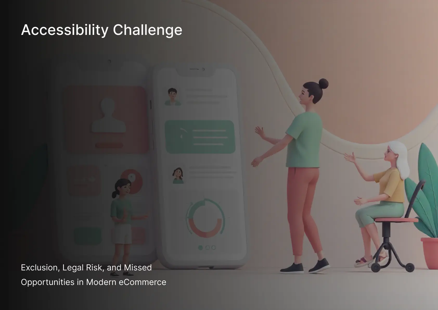 The Accessibility Challenge